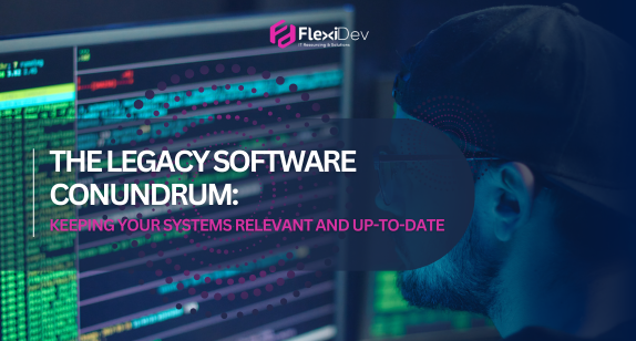 Legacy Software: Keeping Your Systems Relevant and Up-to-Date. The Essentials